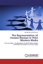 Samiha Ahmed Bin Salman - The Representation of Yemeni Women in Print Western Media