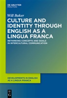 Will Baker - Culture and Identity through English as a Lingua Franca