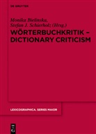Monika Bieli¿ska, Monik Bielinska, Monika Bielinska, Monika Bieliska, J Schierholz, J Schierholz... - Wörterbuchkritik - Dictionary Criticism