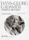 Hans G. Gadamer, Hans Georg Gadamer, G. Vattimo - Verità e metodo. Testo tedesco a fronte