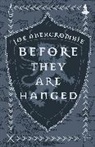 Joe Abercrombie, Abercrombie Joe - Before They Are Hanged