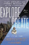 David Fisher, Richard Garriott, Garriott Richard - Explore/Create