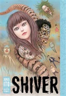 Junji Ito, Junji Ito, Marta Matsuo, Puku Okuyama - Shiver