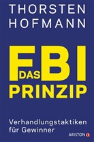 Thorsten Hofmann - Das FBI-Prinzip