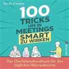 Sarah Cooper - 100 Tricks, um in Meetings smart zu wirken; .