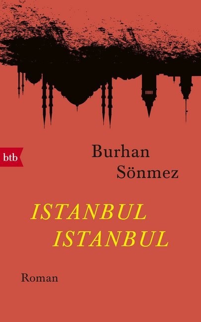 Burhan Sönmez - Istanbul Istanbul - Roman
