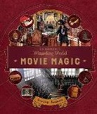 Bonnie Burton, Jody Revenson - J.k. Rowling's Wizarding World - Movie Magic