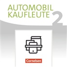 Antje Kost, Norber Büsch, Norbert Büsch, Antj Kost, Antje Kost, Michael Piek... - Automobilkaufleute - Neubearbeitung 2017 - 2: Automobilkaufleute - Ausgabe 2017 - Band 2: Lernfelder 5-8