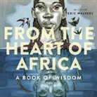 Eric Walters, Eric Walters - From the Heart of Africa