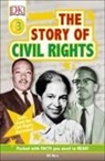 DK, Wil Mara - DK Readers L3: The Story of Civil Rights