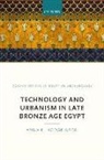 Anna K. Hodgkinson, Anna K. (Marie Sklodowska-Curie Post-D Hodgkinson, Anna K. (Marie Sklodowska-Curie Post-doctoral Fellow Freie Universitat Hodgkinson - Technology and Urbanism in Late Bronze Age Egypt