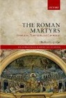 Michael Lapidge, Professor Michael (Professor Emeritus of Lapidge, Lapidge Michael - Roman Martyrs
