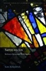 Kate Kirkpatrick, Kate (Lecturer in Philosophy Kirkpatrick, Kirkpatrick Kate - Sartre on Sin