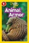 Laura Marsh, National Geographic Kids - Animal Armor (National Geographic Kids Readers, Level 1)