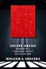 William A Noguera, William A. Noguera, Walter A. Pavlo - Escape Artist