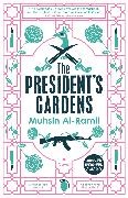 Muhsin Al-Ramli - The President's Gardens