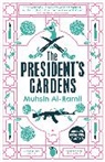 Muhsin Al-Ramli - The President's Gardens