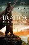 Alwyn Hamilton - Traitor to the Throne