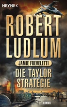 Jamie Freveletti, Robert Ludlum - Die Taylor-Strategie