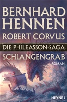 Robert Corvus, Bernhar Hennen, Bernhard Hennen - Die Phileasson Saga - Schlangengrab