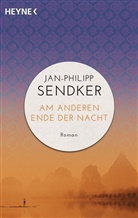 Jan-Philipp Sendker - Am anderen Ende der Nacht