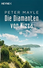 Peter Mayle - Die Diamanten von Nizza