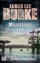 James Lee Burke - Mississippi Jam