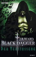 J. R. Ward - Black Dagger - Der Verstoßene