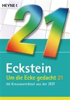 Eckstein - Um die Ecke gedacht. Bd.21
