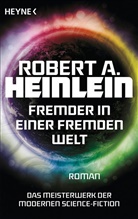 Robert A. Heinlein - Fremder in einer fremden Welt