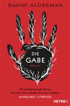 Naomi Alderman - Die Gabe