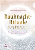 Sandra Waldermann-Scherhak - Rauhnacht-Rituale für Frauen