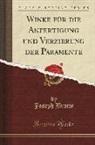 Joseph Braun - Winke Für Die Anfertigung Und Verzierung Der Paramente (Classic Reprint)