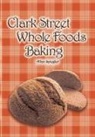 Allan Spiegler - Clark Street Whole Foods Baking