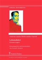 Andrea Latzko, Andreas Latzko, Stella Latzko-Otaroff, Geor B Deutsch, Georg B Deutsch, Georg B. Deutsch - Lebensfahrt