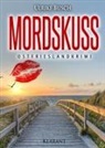 Ulrike Busch - Mordskuss. Ostfrieslandkrimi
