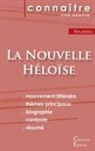 Jean-Jacques Rousseau - Fiche de lecture La Nouvelle Héloïse de Jean-Jacques Rousseau (Analyse littéraire de référence et résumé complet)