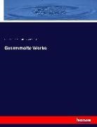 Heinric Heine, Heinrich Heine, Gustav Karpeles - Gesammelte Werke