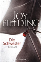 Joy Fielding - Die Schwester
