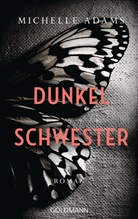 Michelle Adams - Dunkelschwester