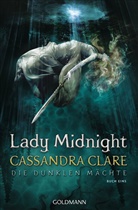 Cassandra Clare - Die Dunklen Mächte - Lady Midnight