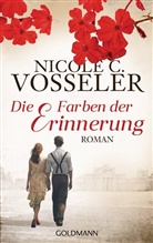 Nicole C Vosseler, Nicole C. Vosseler - Die Farben der Erinnerung