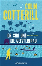 Colin Cotterill - Dr. Siri und die Geisterfrau