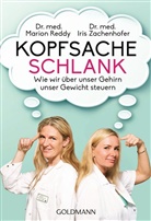 Marion Reddy, Marion (Dr. med. Reddy, Marion (Dr. med.) Reddy, Iris Zachenhofer, Iris (Dr. me Zachenhofer - Kopfsache schlank
