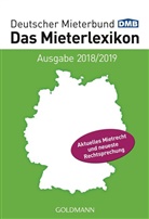 Deutscher Mieterbund DMB, Deutscher Mieterbund Verlag GmbH, Deutscher Mieterbund, Deutsche Mieterbund Verlag GmbH, Deutscher Mieterbund Verlag GmbH - Das Mieterlexikon - Ausgabe 2018/2019