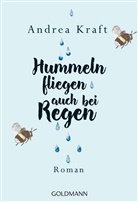 Andrea Kraft - Hummeln fliegen auch bei Regen