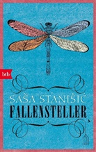 Sasa Stanisic, Sasa                         10000386783 Stanisic, Saša Stanišić - Fallensteller