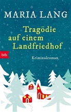Maria Lang - Tragödie auf einem Landfriedhof