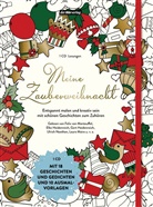 Herman Bang, Walter Benjamin, Busch, Wilhelm Busch, Paula Dehmel, Richard Dehmel... - Meine Zauberweihnacht, 1 Audio-CD (Hörbuch)