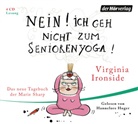 Virginia Ironside, Hannelore Hoger - Nein! Ich geh nicht zum Seniorenyoga!, 4 Audio-CD (Hörbuch)